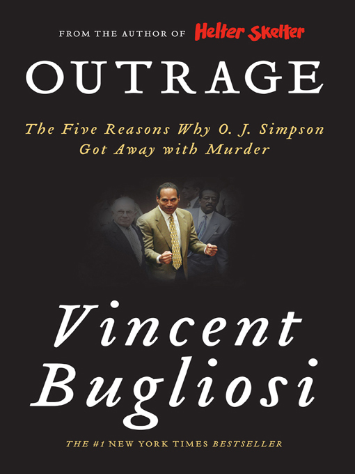 Title details for Outrage by Vincent Bugliosi - Available